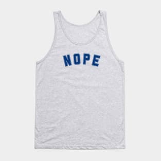 NOPE Tank Top